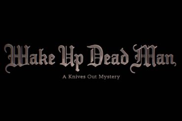 Wake Up Dead Man A Knives Out Mystery Title Announcement Netflix 0 36 screenshot